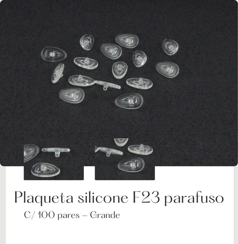 Plaqueta Silicone F23 Parafuso - Grande — foto 2 — Fornitura Atacado Optico